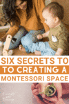 Secrets to Creating a Montessori Space