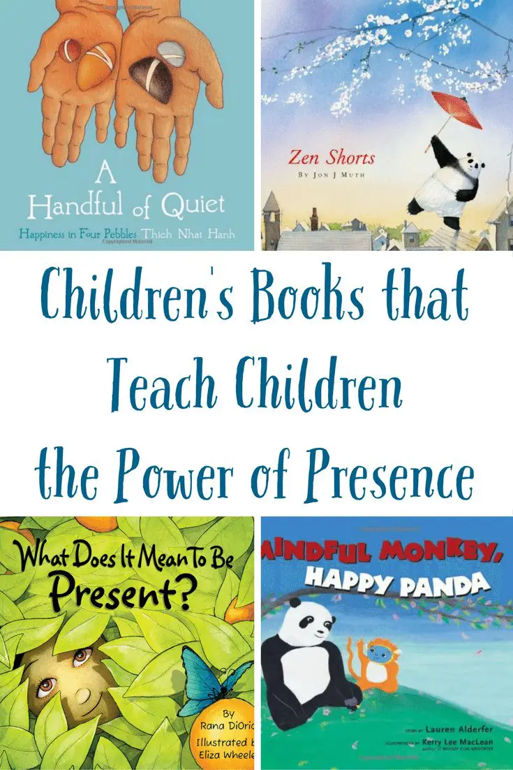 Childrens Books that Teach Children the Power of Presence