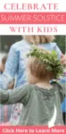 What is Summer Solstice How to Celebrate with Kids