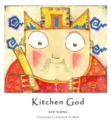 Kitchen God Children's Book about Chinese Culture