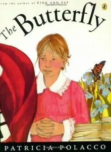 Books about courage The Butterfly