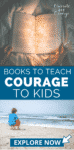 Childrens Book that Teach Courage to Kids