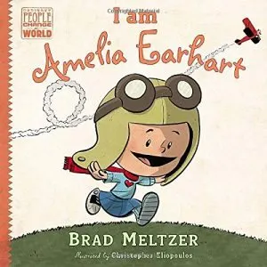 Teach Children about Courage - Amelia Earhart