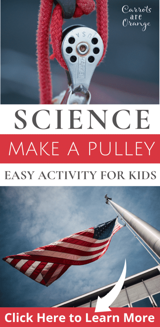 Science Activities for Kids How to Make a Pulley