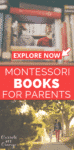 Books to Teach Parents about Montessori