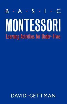 Learn my go to Montessori Books - Montessori Learning Activities for Under Fives