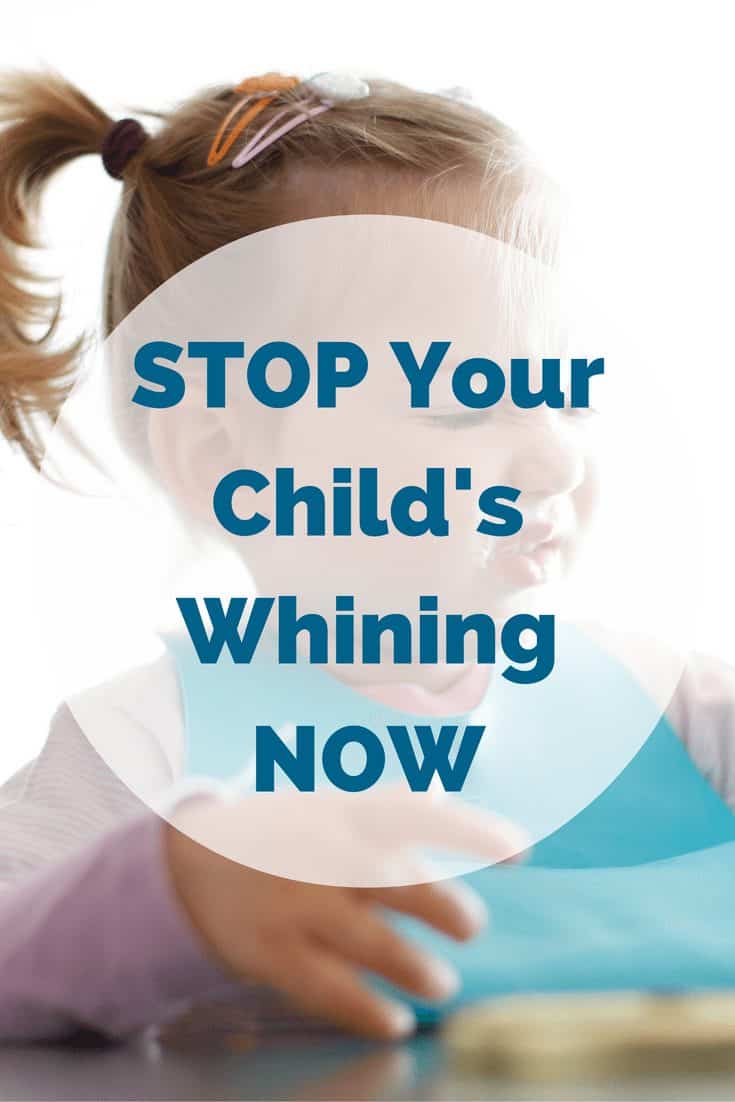 Get Your Child to Stop Whining with this Simple Approach