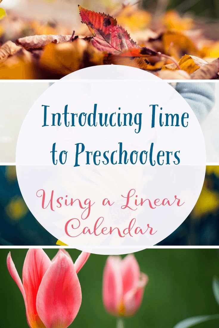 Learn how to introduce time to preschoolers using a linear calendar