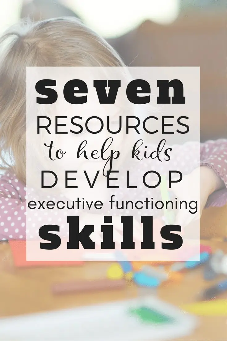 Resources to Help a Child with Executive Functioning Skills