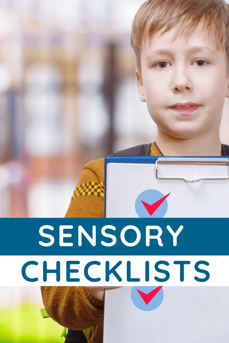 Wondering about Sensory Processing Disorder? Sensory Checklists You Don't Want to Miss!