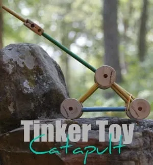 Make a catapult with Tinker Toys