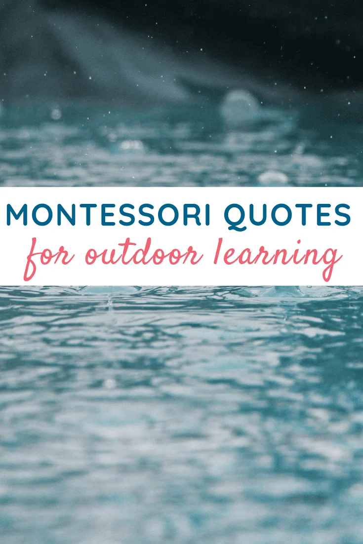 Montessori Quotes for Outdoor Learning