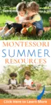 Amazing Montessori Summer Learning Resources