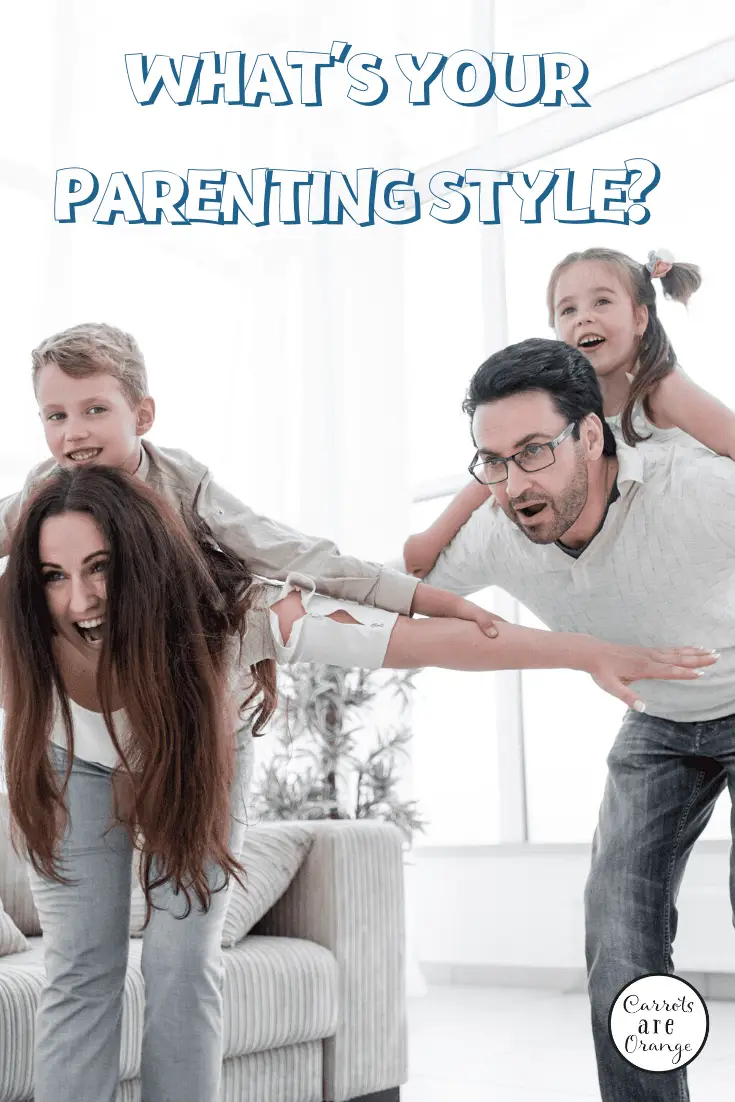 Types of Parenting Which One are You