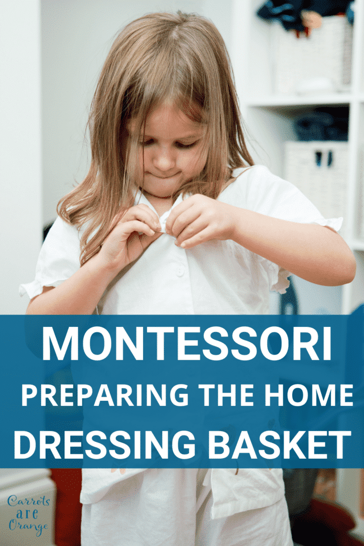 Montessori At Home: Dressing Basket