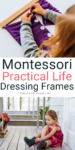 Montessori Practical Life Dressing Frames Lesson