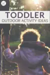 Toddler-Outdoor-Activity-Ideas
