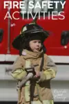 Explore-Fire-Safety-Activities-for-Preschoolers