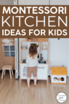 Montessori-Kitchen-Ideas-for-Kids